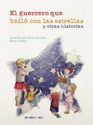 cover image of El guerrero que bailó con las estrellas y otras historias
